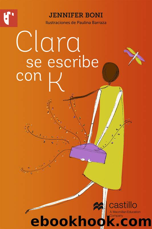 Clara se escribe con K by Jennifer Boni