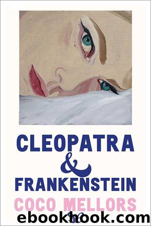 Cleopatra y Frankenstein by Coco Mellors