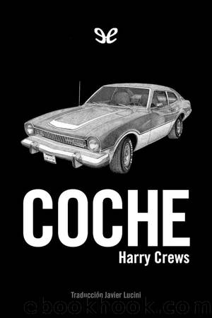 Coche by Harry Crews