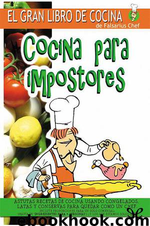 Cocina para impostores by Falsarius Chef