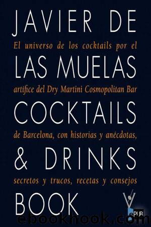 Cocktails & Drinks Book (versiÃ³n tablets) by Javier de las Muelas