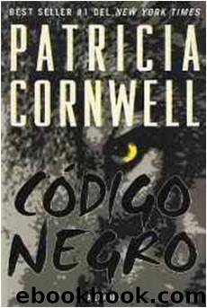 Codigo Negro by Patricia Cornwell