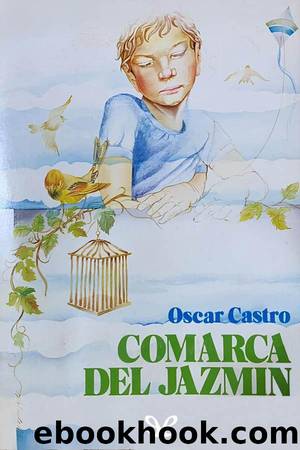 Comarca del jazmÃ­n by Óscar Castro