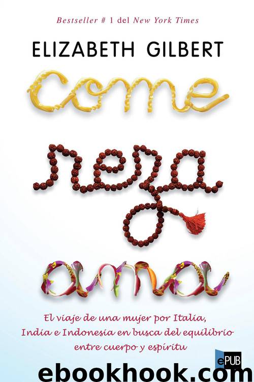 Come, Reza, Ama by Elizabeth Gilbert