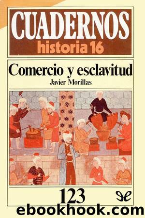 Comercio y esclavitud by Javier Morillas