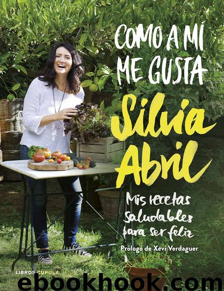 Como a mí me gusta by Sílvia Abril