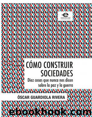 Como construir sociedades by Unknown