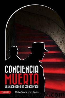 Conciencia muerta: Los cachorros de Caracortada (Spanish Edition) by Estefanía Jiménez