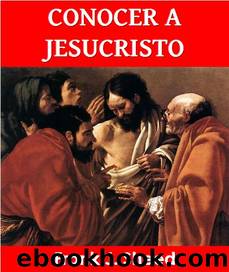 Conocer a Jesucristo by Frank J. Sheed