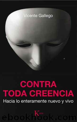 Contra toda creencia by Vicente Gallego