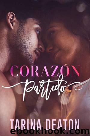 CorazÃ³n partido by Tarina Deaton