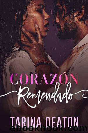 CorazÃ³n remendado by Tarina Deaton