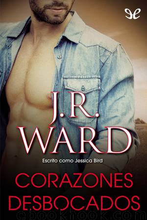 Corazones desbocados by Jessica Bird