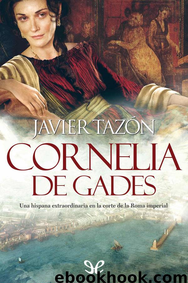 Cornelia de Gades by Javier Tazón Ruescas