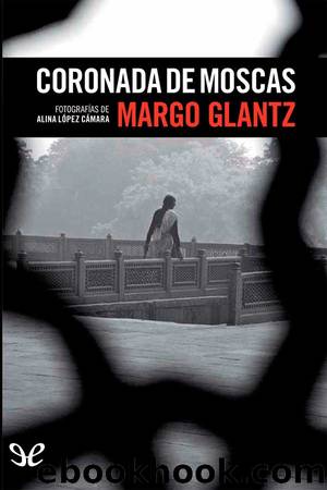 Coronada de moscas by Margo Glantz