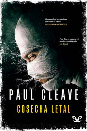 Cosecha letal by Paul Cleave