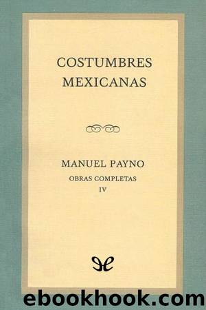 Costumbres mexicanas by Manuel Payno