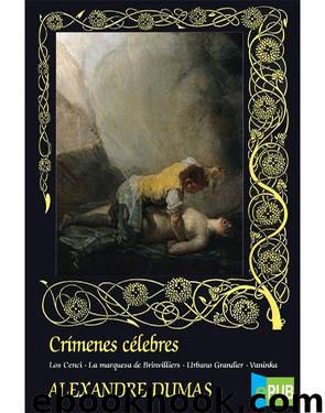 Crímenes Célebres (2ª ed.) by Alexandre Dumas