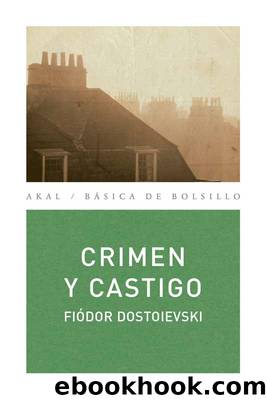 Crimen y castigo by Dostoievski Fiodor