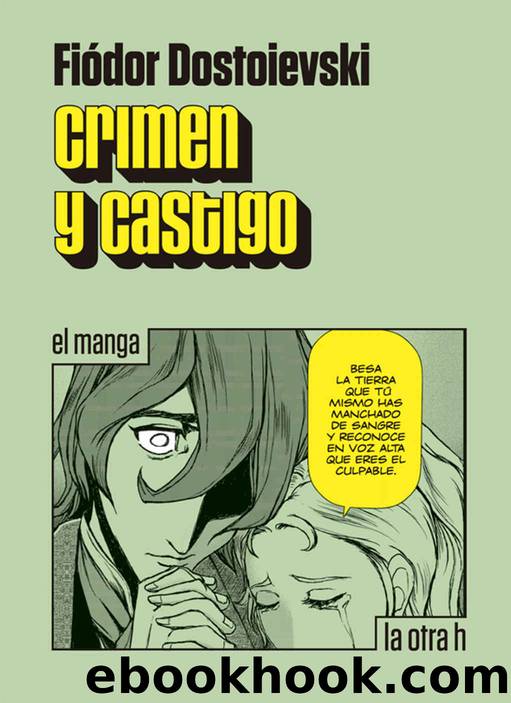 Crimen y castigo: el manga by Fiódor Dostoievsky