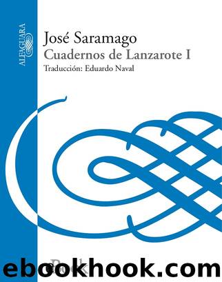 Cuadernos de Lanzarote I by José Saramago