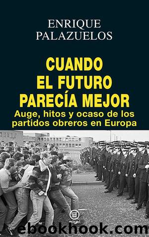 Cuando el futuro parecía mejor by Enrique Palazuelos