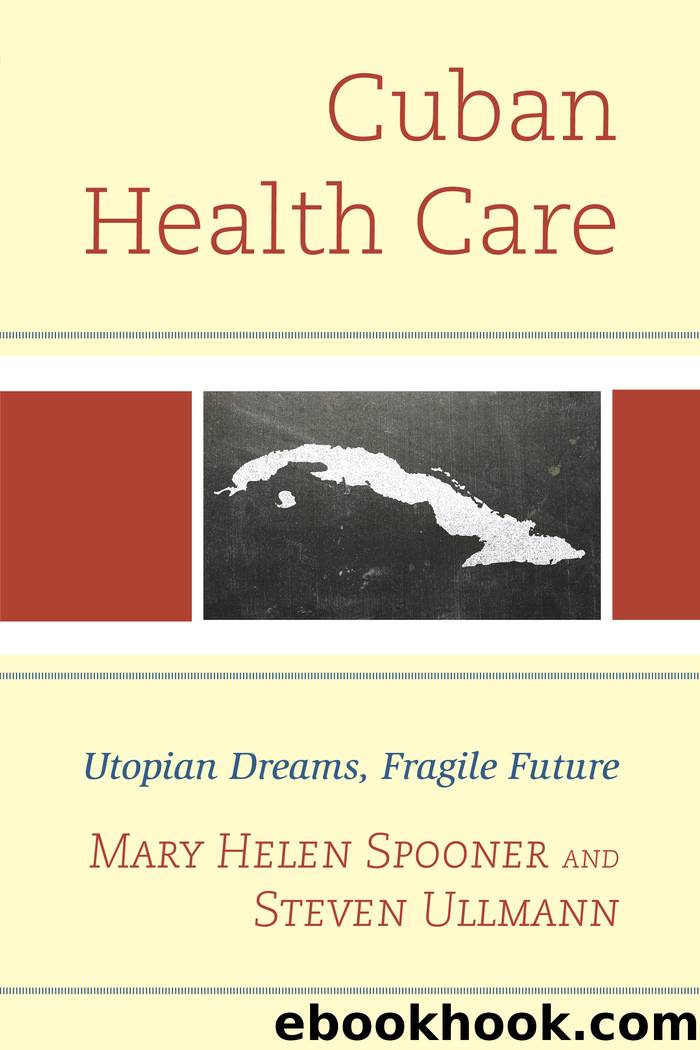 Cuban Health Care by Ullmann Steven;Spooner Mary Helen;