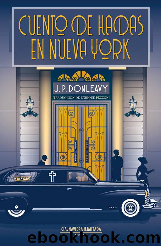 Cuento de hadas en Nueva York by J. P. Donleavy