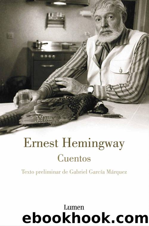 Cuentos (Spanish Edition) by Ernest Hemingway