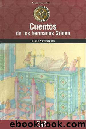 Cuentos de los Hermanos Grimm (ilustrado) by Hermanos Grimm