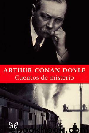 Cuentos de misterio by Arthur Conan Doyle