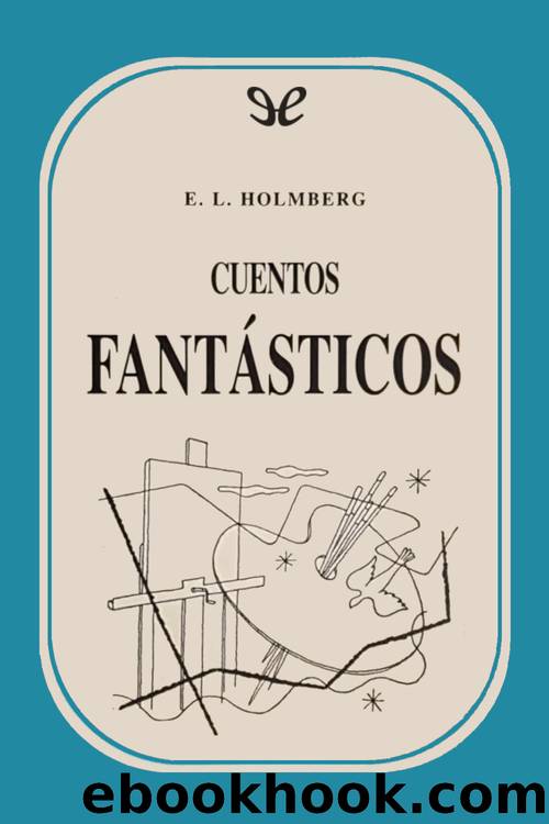 Cuentos fantÃ¡sticos by Eduardo Ladislao Holmberg