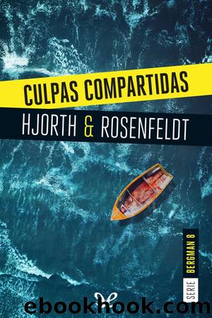 Culpas compartidas by Michael Hjorth & Hans Rosenfeldt