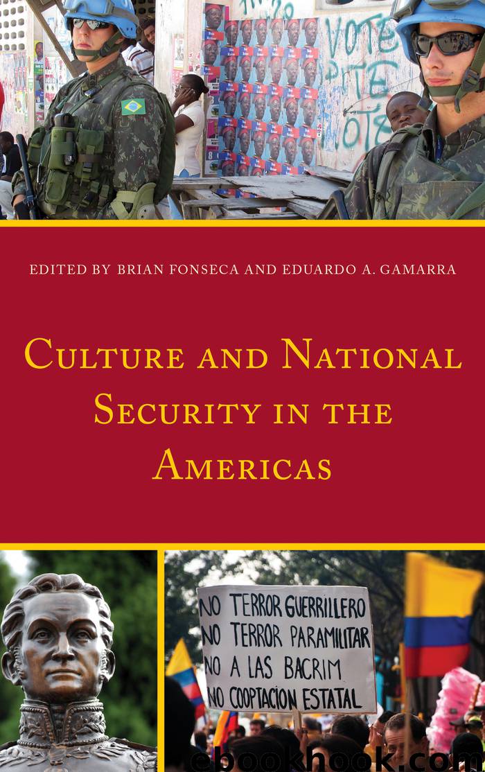 Culture and National Security in the Americas by Fonseca Brian Gamarra Eduardo