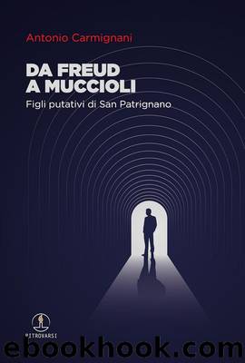 Da Freud a Muccioli by Antonio Carmignani