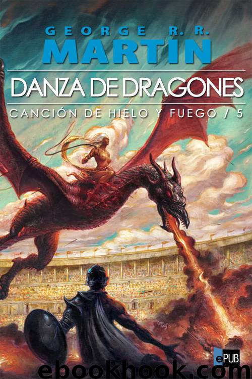 Danza de dragones by George R. R. Martin