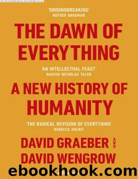 David Graeber y David Wengrow by El Amanecer de Todo