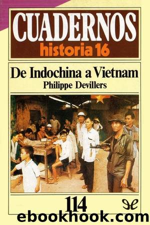 De Indochina a Vietnam by Philippe Devillers