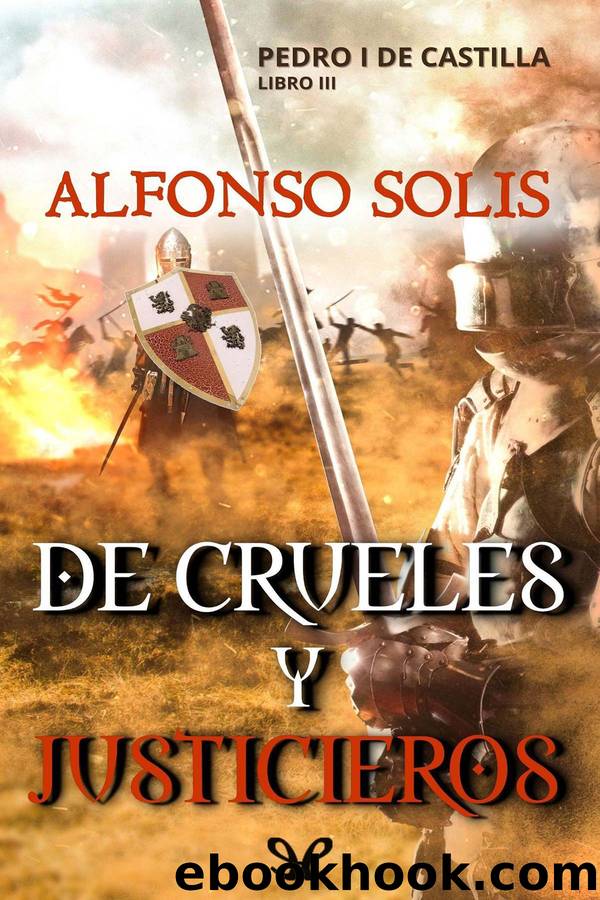 De crueles y justicieros by Alfonso Solís