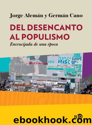 Del desencanto al populismo by Jorge Alemán y Germán Cano Cuenca