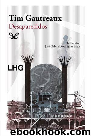 Desaparecidos by Tim Gautreaux