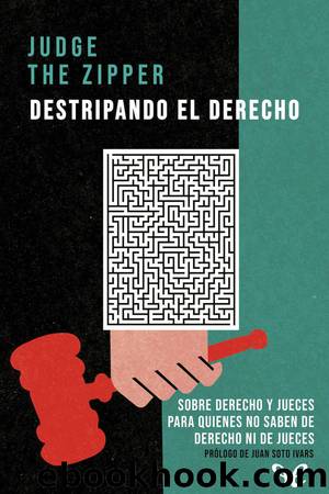 Destripando el Derecho by Judge The Zipper