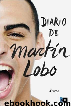 Diario De Martín Lobo by Martín Lobo