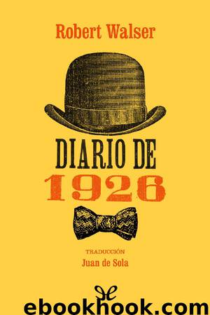 Diario de 1926 by Robert Walser