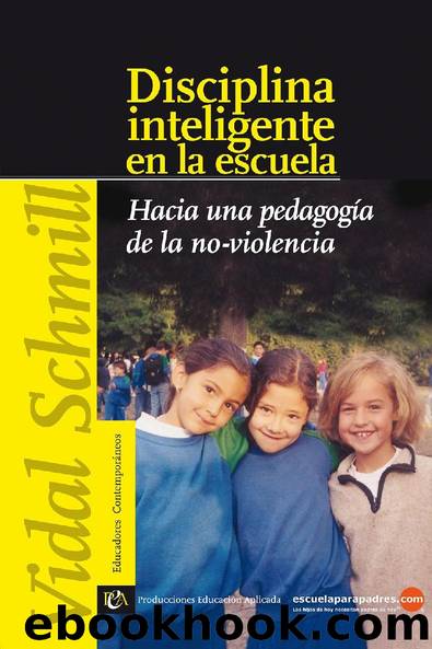 Disciplina inteligente en la escuela by Vidal Schmill