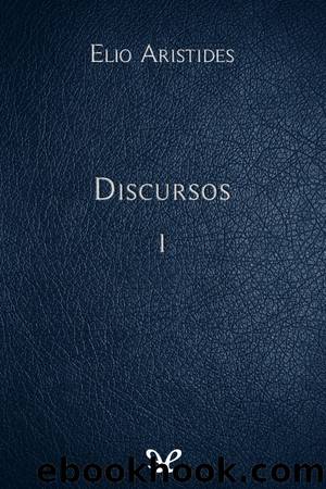 Discursos I by Elio Aristides