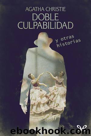 Doble culpabilidad y otras historias by Agatha Christie