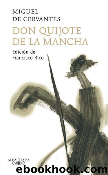 Don Quijote de la Mancha (Spanish Edition) by Miguel de Cervantes