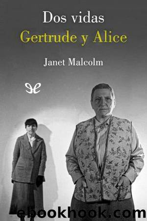 Dos vidas. Gertrude y Alice by Janet Malcolm