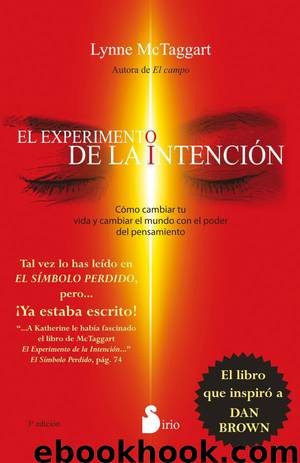 EL EXPERIMENTO DE LA INTENCION by LYNNE McTAGGART